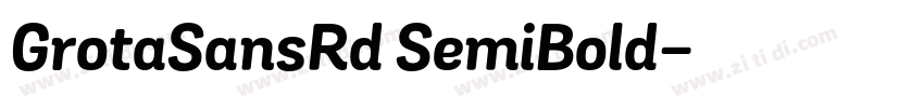 GrotaSansRd SemiBold字体转换
